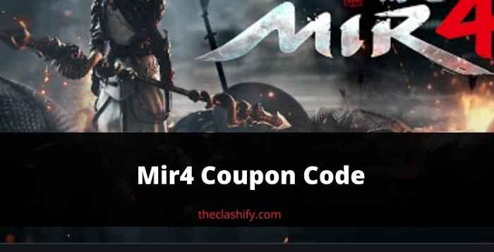 Mir4 Coupon Code 2021 