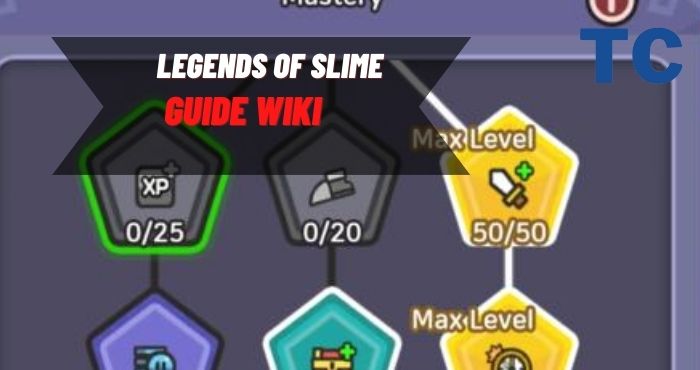 Legends of Slime Guide