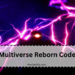 Multiverse Reborn Codes