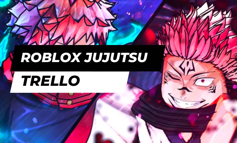 Roblox Jujutsu Trello & Wiki
