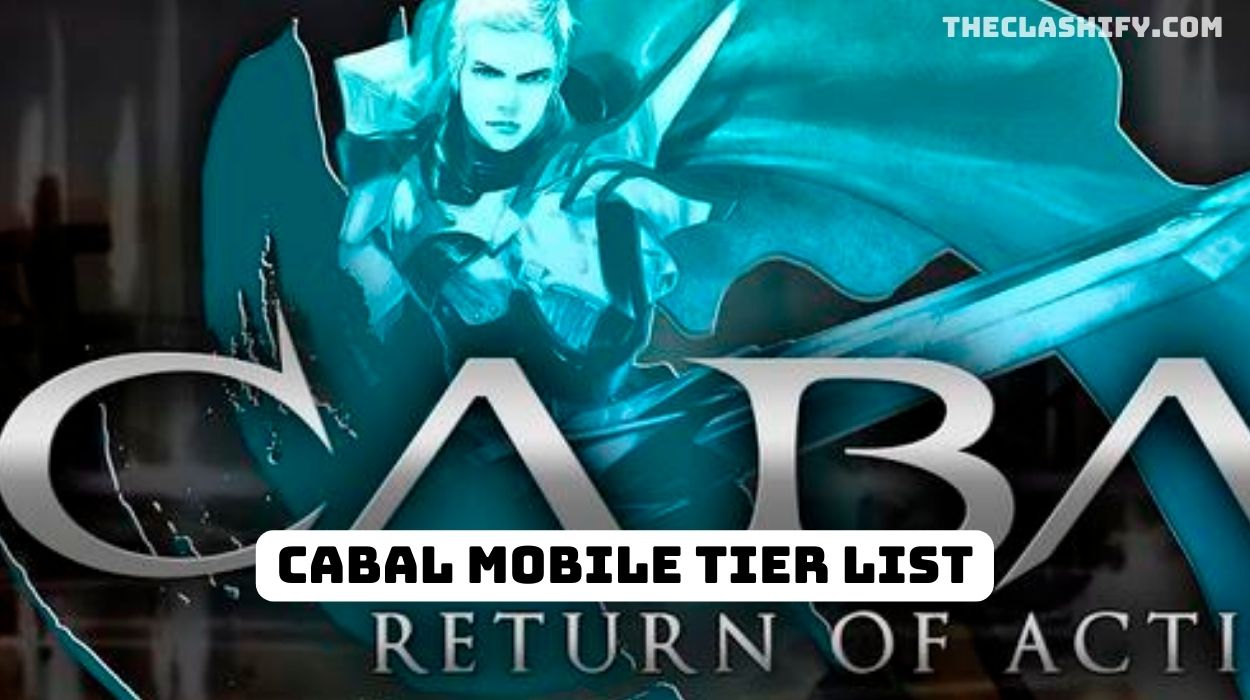 Cabal Mobile Tier List